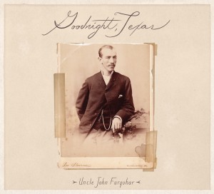 Uncle John Farquhar Album